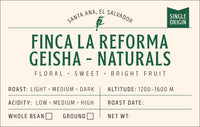 Finca La Reforma Geisha - Naturals