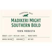 Madikeri Might - Southern Bold I 100% Robusta