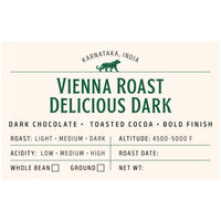 Vienna Roast Delicious Dark